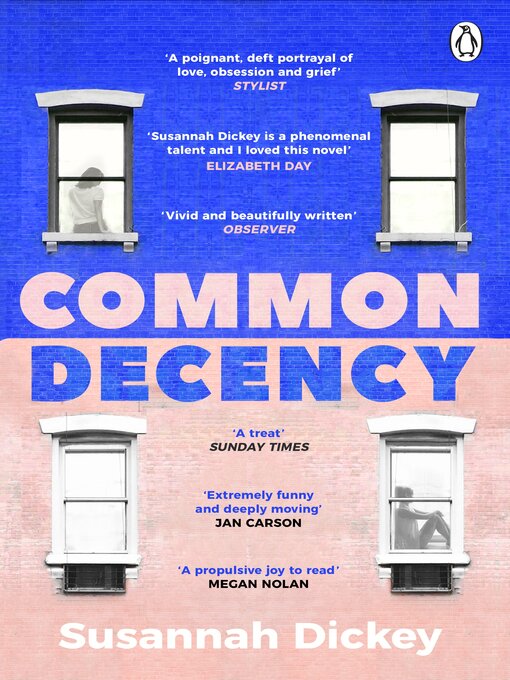 Title details for Common Decency by Susannah Dickey - Available